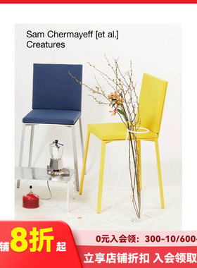 【现货】【apartamento】柏林建筑师Sam Chermayeff家居设计作品集 [et al.]: Creatures 英文原版进口善本图书