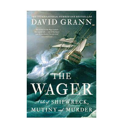 【现货】赌局 The Wager: A Tale of Shipwreck  Mutiny and Murder 原版英文小说 善本图书