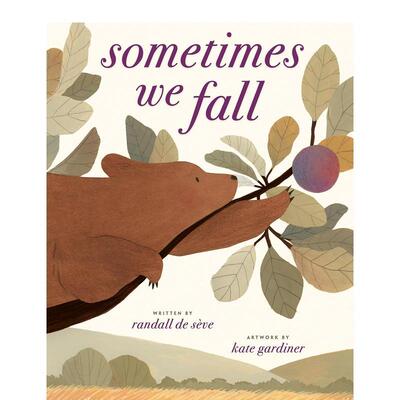 【现货】有时候我们也会跌倒 逆商养成 Sometimes We Fall 原版英文儿童绘本 善本图书