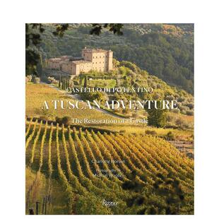 【现货】托斯卡纳冒险:波坦提诺城堡的修复 A Tuscan Adventure: Castello di Potentino 英文原版建筑设计进口画册图书