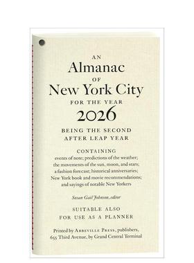【预售】2026纽约城市年鉴 An Almanac of New York City for the Year 2026 原版英文旅行 善本图书
