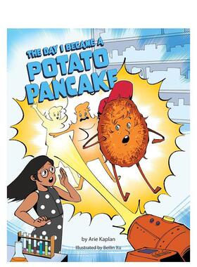 【现货】我变成土豆饼的那一天 The Day I Became a Potato Pancake 原版英文儿童漫画 善本图书