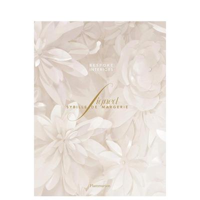 【现货】Signed Sybille de Margerie 高级定制室内设计 英文原版奢华法式