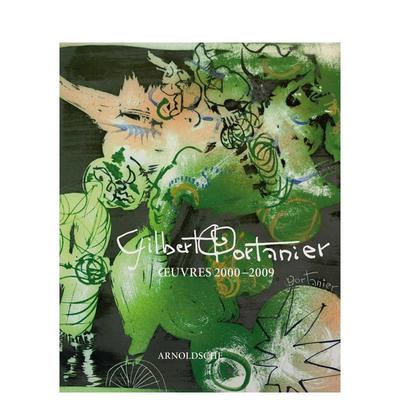 【预售】吉尔伯特?波尔塔尼耶：陶瓷作品全集（2000-2009） Gilbert Portanier : Oeuvre 2000-2009 原版英文艺术画册画集