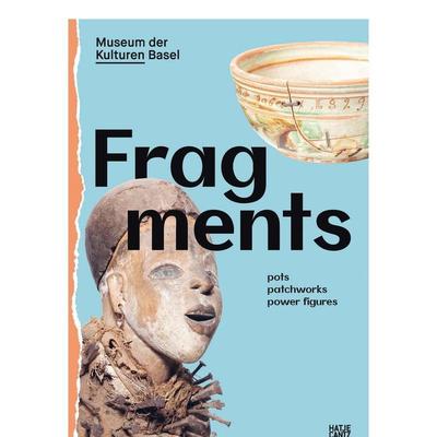 【预售】碎片 Fragments: Pots， Patchworks， Power Figures 原版英文艺术画册画集 善本图书
