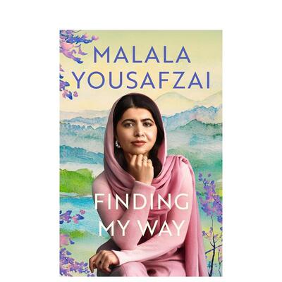 【预售】寻路之旅 和平奖得主Malala Yousafzai回忆录 Finding My Way 原版英文文学传记