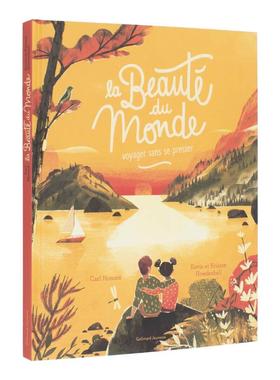 【现货】世界之美：不慌不忙的旅行 La Beauté Du Monde : Voyager Sans Se Presser 进口原版法文儿童绘本 善本图书