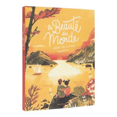 【现货】世界之美：不慌不忙的旅行 La Beauté Du Monde : Voyager Sans Se Presser 进口原版法文儿童绘本 善本图书