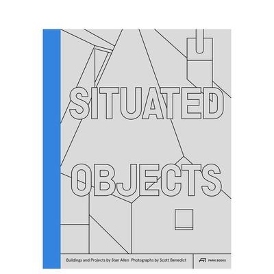 【预售】情境物语 Situated Objects 原版英文建筑设计 善本图书