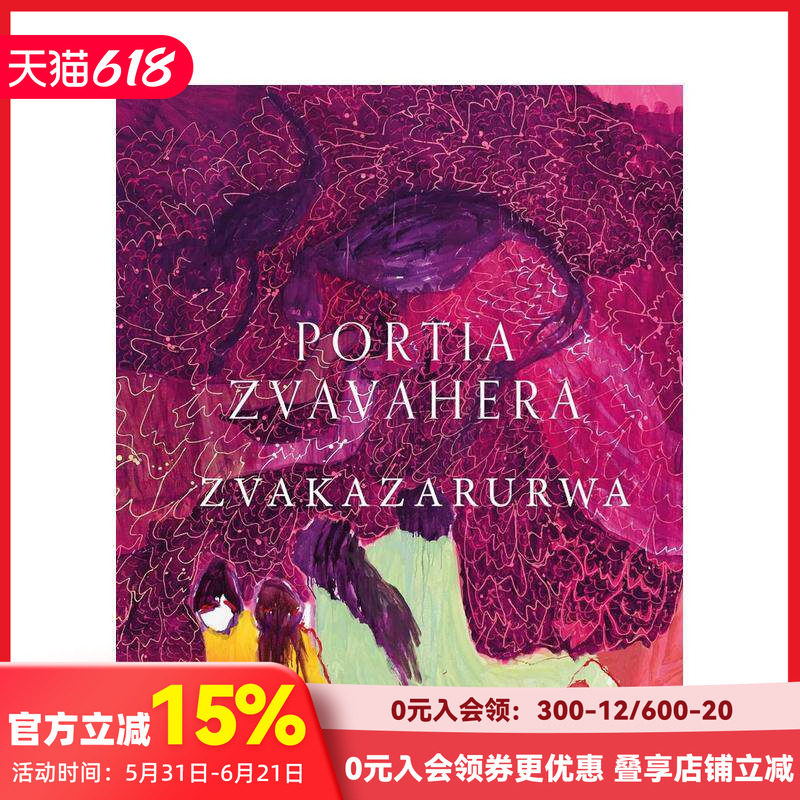 【预售】波西亚?兹瓦瓦赫拉 Portia Zvavahera 原版英文艺术画册画集