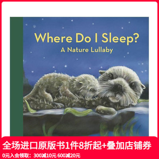 Where 我在哪里睡觉？：自然摇篮曲 Sleep? Natur 预售
