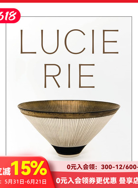【现货】露西·里：陶器的冒险之旅 Lucie Rie:The Adventure of Pottery 英文进口原版陶瓷艺术设计画册书籍陶艺家作品集