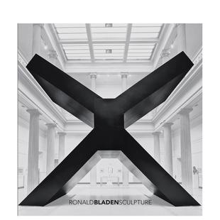 【预售】罗纳德·布莱登:雕塑(美国极简主义艺术家) Ronald Bladen: Sculpture 原版英文艺术画册画集
