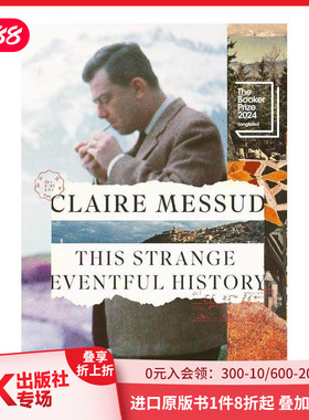 【预售】【2024布克奖长名单】奇异的历史事件 This Strange Eventful History 原版英文文学小说 善本图书