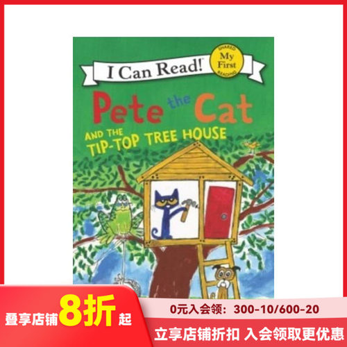 【现货】Pete the Cat and the Tip-Top Tree House，皮特猫和Ⅰ流树屋 英文儿童图书适合3-6岁