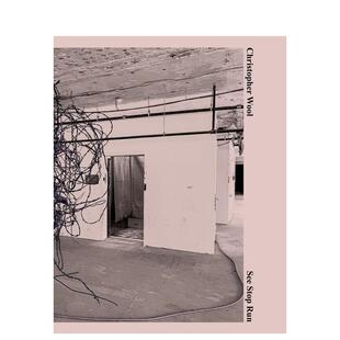 【预售】克里斯托弗·伍尔 Chrisher Wool: See S Run 原版英文艺术画册画集