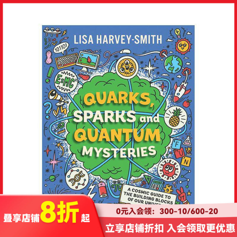 【现货】夸克、火花和量子之谜 Quarks， Sparks and Quantum Mysteries 原版英文儿童绘本 善本图书