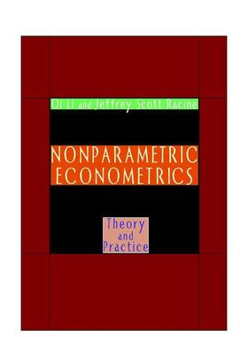 【预售】非参数计量经济学 Nonparametric Econometrics 原版英文社会科学 善本图书