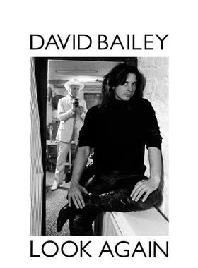 【现货】时尚摄影师David Bailey大卫·贝利自传 Look Again再看一次 英文原版