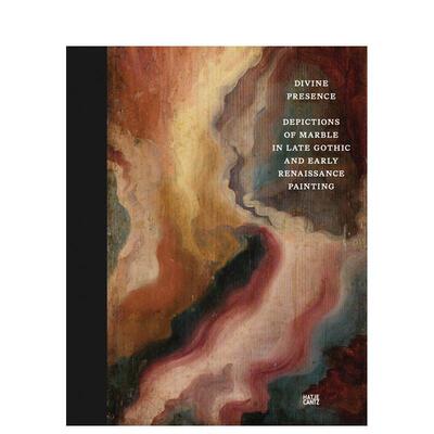 【预售】神性临在：晚期哥特与早期文艺复兴绘画中的大理石描绘 Divine Presence 原版英文艺术画册画集 善本图书