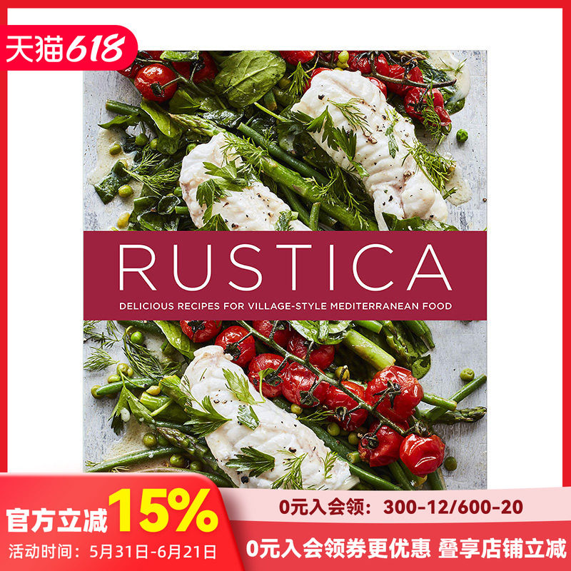 【现货】RusticaMediterranean Food 美味地中海风味食谱英文原版餐饮烹饪指南