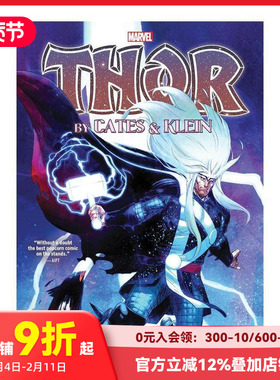 【现货】科特斯和克莱因的雷神总集 Thor by Cates & Klein Omnibus Marvel 原版英文漫画书 善本图书