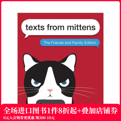 【预售】米腾斯超爱发短信：亲友版 Texts from Mittens: The Friends and Family Edition 原版英文生活综合