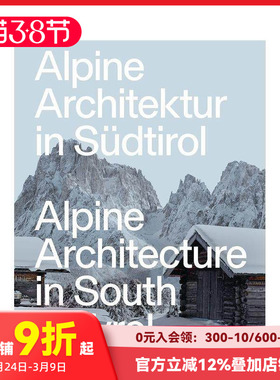 【预售】南蒂罗尔的高山建筑 Alpine Architecture in South Tyrol 原版英文建筑设计
