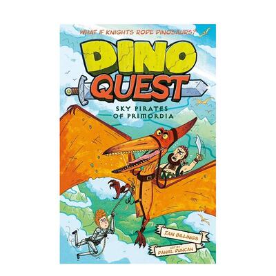 【预售】恐龙大冒险：原始空域的飞天大盗 Dino Quest: Sky Pirates of Primordia 原版英文儿童章节书 爆笑幽默插图章节书
