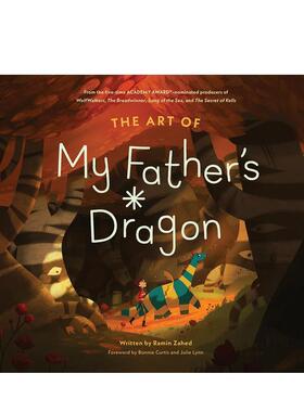 【预售】我爸爸的小飞龙 电影设定集 The Art of My Father’s Dragon 原版英文生活 善本图书