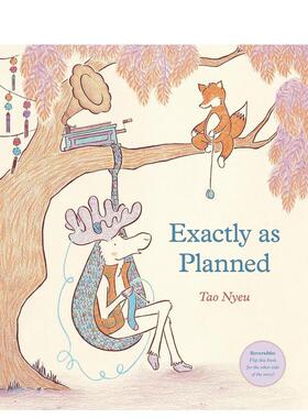 【现货】照计划进行 可双面阅读 Exactly As Planned 原版英文儿童绘本 善本图书