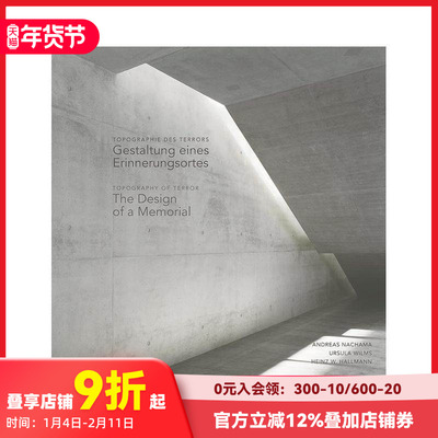 【预售】恐怖地形：纪念馆的设计 Topography of Terror: The Design of a Memorial 原版英文摄影作品集