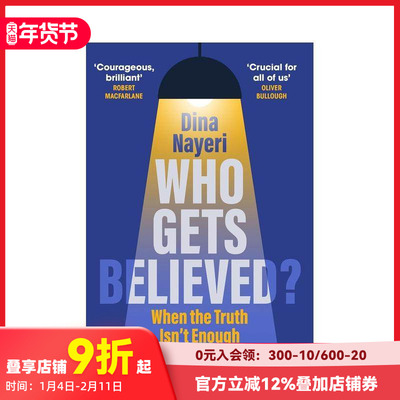 【预售】谁会被相信？ Who Gets Believed? 原版英文人文历史 善本图书