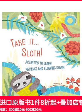 【预售】树懒的哲学：培养耐心与慢生活活动书 Take It... Sloth!  原版英文儿童趣味