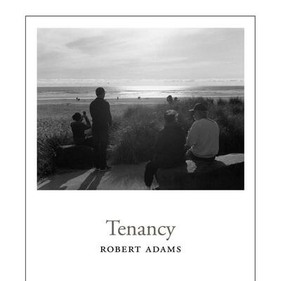 【预售】罗伯特亚当斯：租赁 Robert Adams: Tenancy 原版英文摄影作品集 善本图书