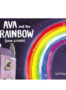 【现货】艾娃和彩虹(留下了谁) Ava and the Rainbow (Who Stayed) 原版英文儿童绘本