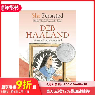 【预售】坚持不懈的她：德布·哈兰 She Persisted: Deb Haaland 原版英文儿童章节书 善本图书