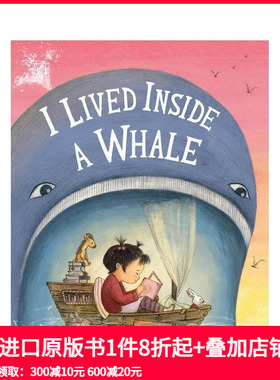 【预售】我住在鲸鱼肚子里 I Lived Inside a Whale 原版英文儿童绘本