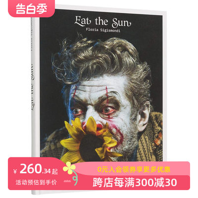 【现货】弗洛莉娅塞吉斯蒙迪摄影作品集Floria Sigismondi Eat the Sun吃掉太阳 进口原版