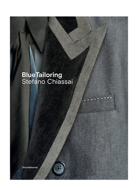 【现货】蓝色的裁剪 Blue Tailoring 意大利时装工作室牛仔西装服装设计作品 Stefano Chiassai 英文原版进口衣服面料 善本图书