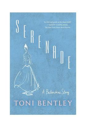 【预售】小夜曲：巴兰钦的故事 Serenade: A Balanchine Story 原版