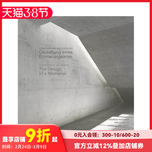 【预售】恐怖地形：纪念馆的设计 Topography of Terror: The Design of a Memorial 原版英文摄影作品集
