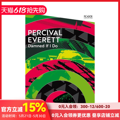 【预售】【布克奖入围作家珀西瓦尔·埃弗雷】如果我这样做就该死（皮卡多收藏） Damned If I Do  原版英文文学小说