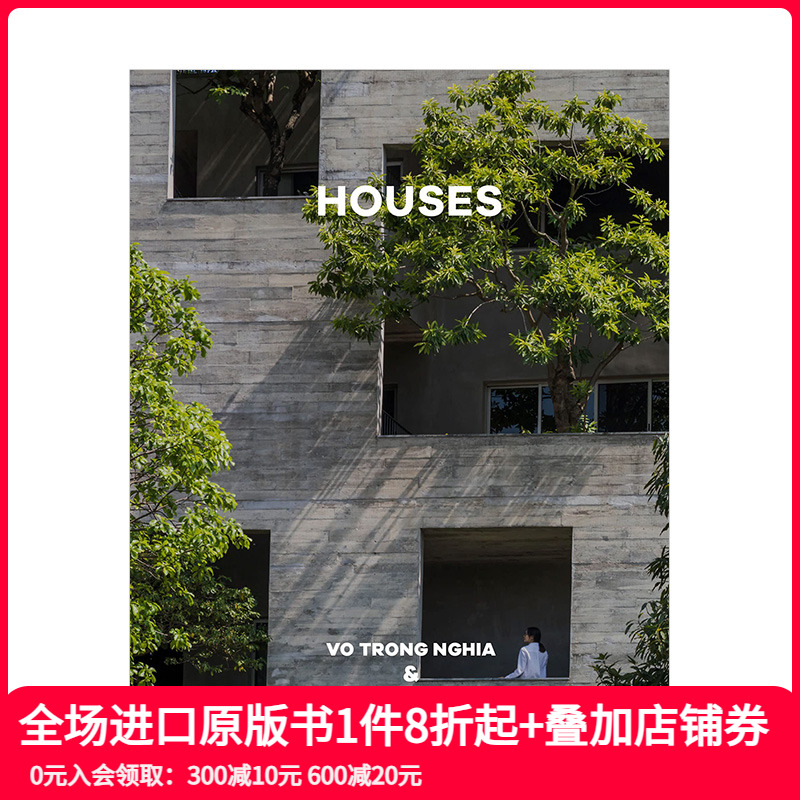 【现货】住宅:越南建筑师Vo Trong Nghia及VTN建筑事务所作品 Houses建筑设计画册 英文原版进口 Oscar Riera Ojeda