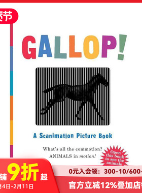 【预售】Gallop!: A Scanimation Picture Book，疾驰!一本动画图画书