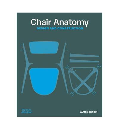 【现货】椅子剖析学:设计与结构 Chair Anatomy:Design and Construction 进口原版英文产品设计艺术 善本图书