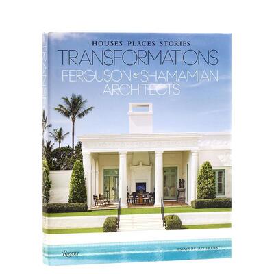 【预售】蜕变：Ferguson & Shamamian事务所的建筑修复改造 Transformations: Houses， Places， Stories 原版英文设计善本图书