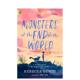 World 世界尽头 End 怪物：关于友谊与生存 the 预售 原版 Monsters 善本图书 The 英文儿童故事