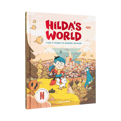 【现货】希尔达的世界：Trolberg及野外游览指南 Hilda’s World: A Guide to Trolberg 原版英文儿童绘本 善本图书
