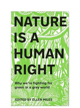 【现货】自然是一种人权 Nature Is A Human Righ 英文原版进口 善本图书